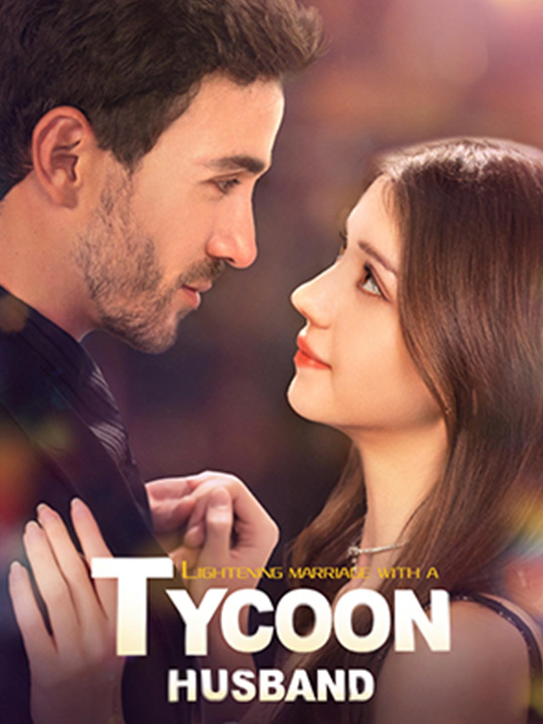 Lightening Marriage with a Tycoon Husband
