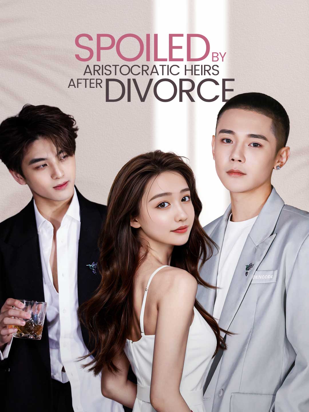 Spoiled by Aristocratic Heirs After Divorce