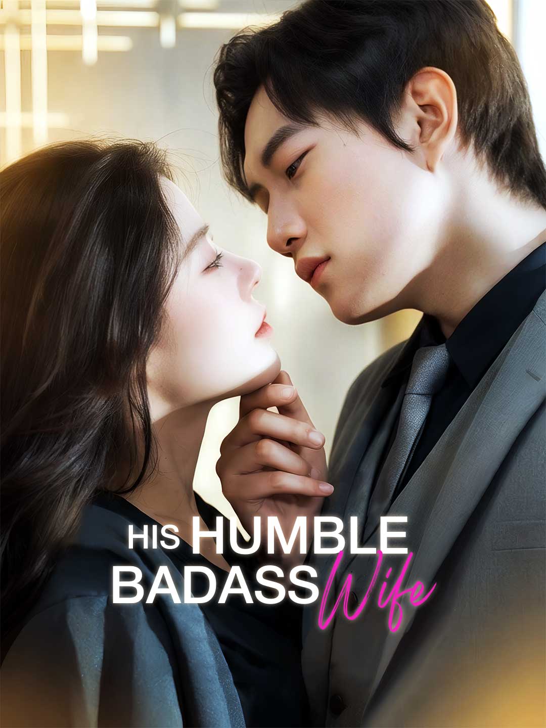 His Humble Badass Wife