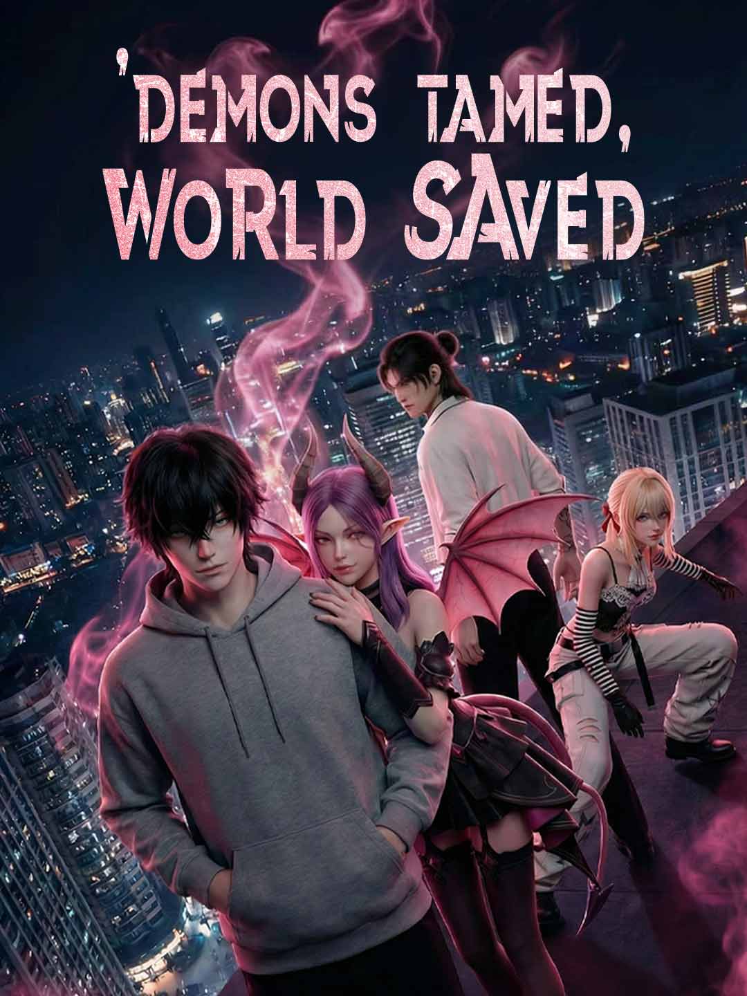 Demons Tamed, World Saved