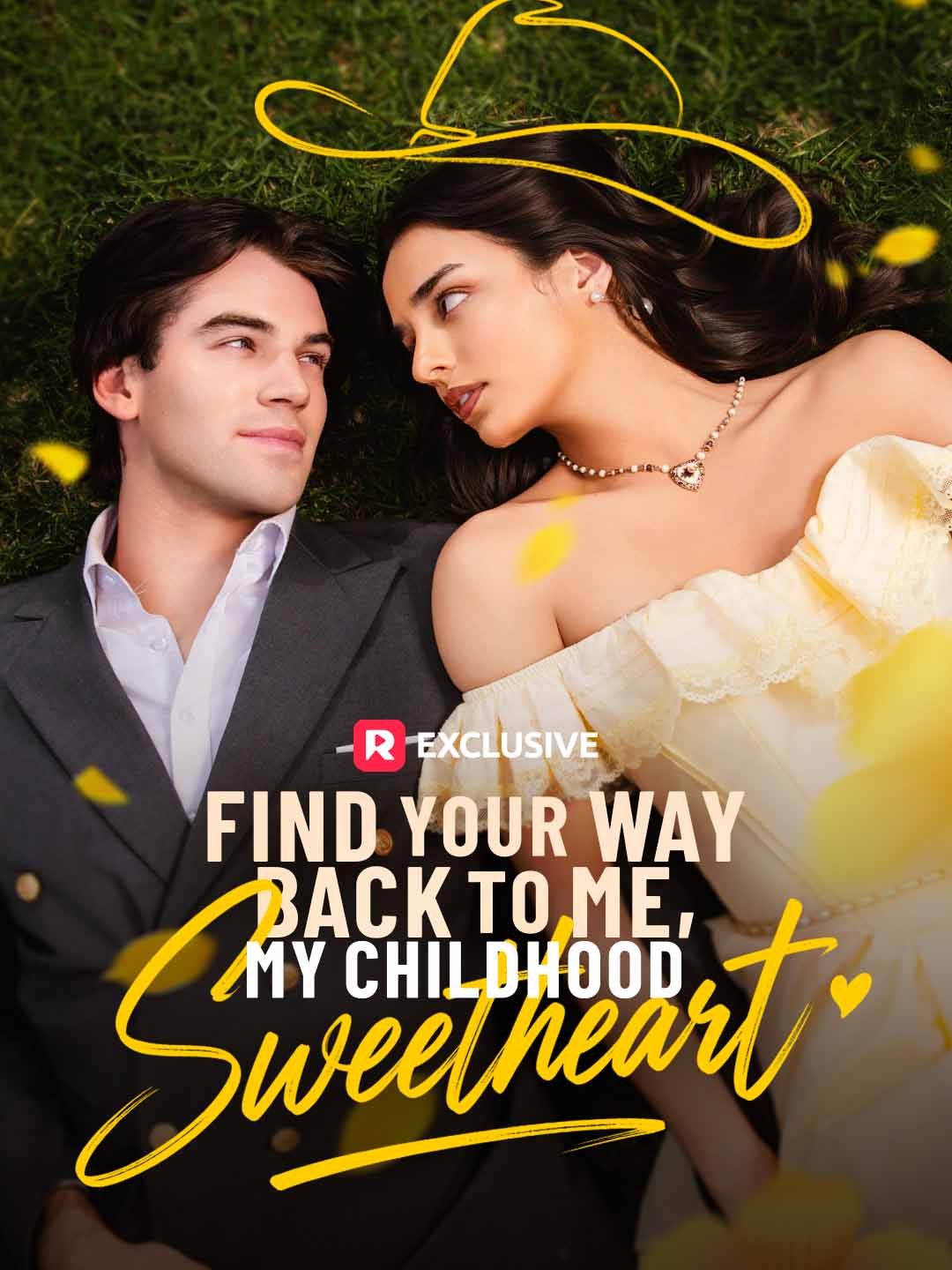 Find Your Way Back to Me, My Childhood Sweetheart