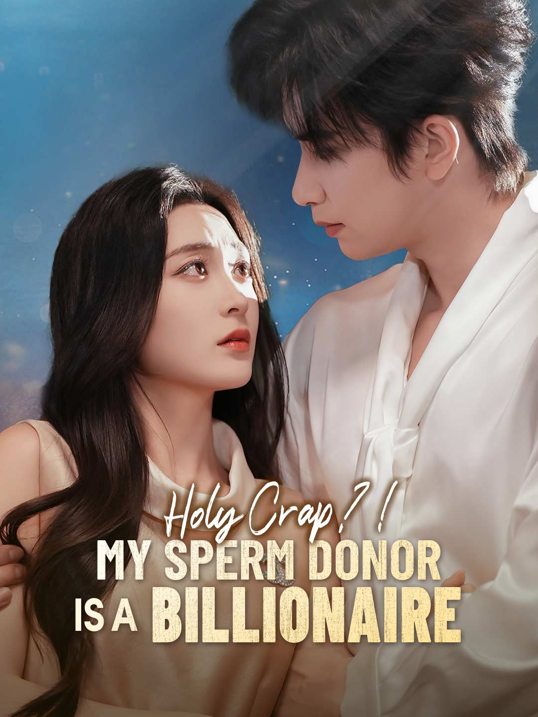Holy Crap?! My Sperm Donor is a Billionaire
