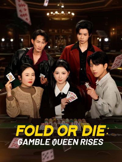 Fold or Die: Gamble Queen Rises