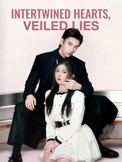 Intertwined Hearts, Veiled Lies