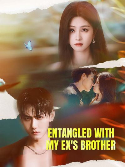 Entangled with My Ex's Brother