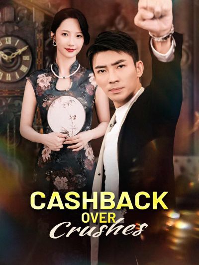 Cashback Over Crushes