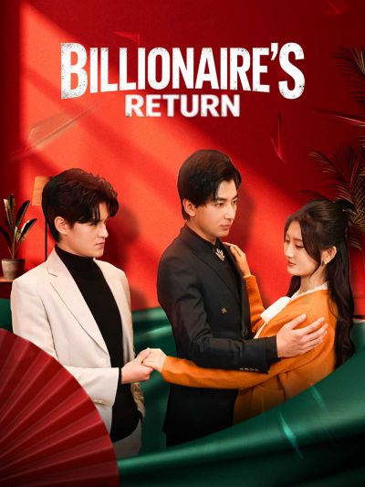 Billionaire's Return